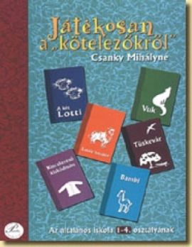 Játékosan a kötelezőkről
