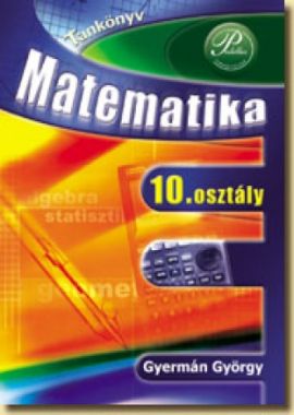 Matematika 10. Tankönyv