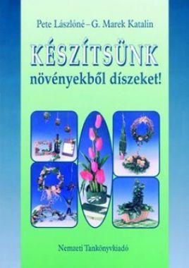 Készítsünk növényekből díszeket!
