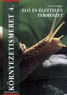 Élő és élettelen környezetem munkafüzet 4.o.