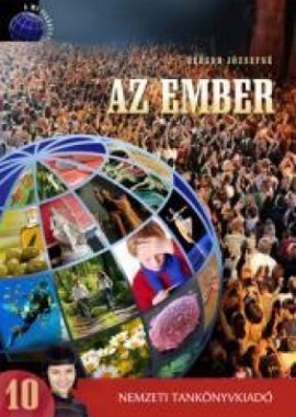 Az ember - Biológia és egészségtan középiskolásoknak 