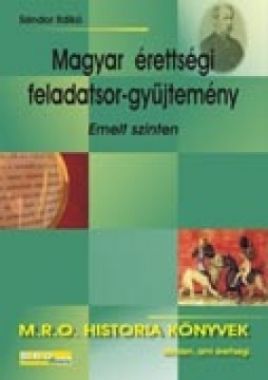 Magyar érettségi feladatsor-gyűjtemény emelt szint