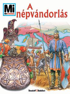 Mi MICSODA  A népvándorlás