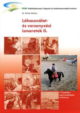 Lóhasználat és versenyzési ismeretek II. 