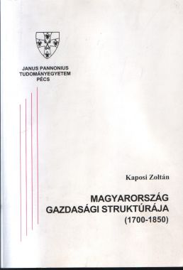 Magyarország gazdasági struktúrája 1700-1850