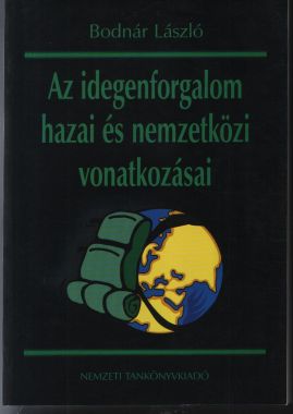 Az idegenforgalom hazai és nemzetközi vonatkozásai