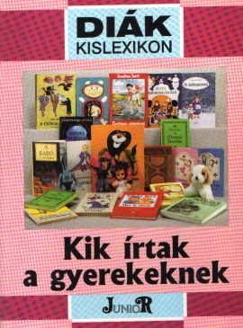 Kik írtak a gyerekeknek?
