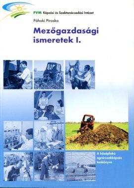 Mezőgazdasági ismeretek I
