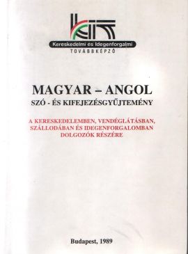 Magyar-angol szó-és kifejezésgyűjtemény