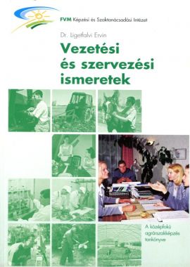 Vezetési és szervezési ismeretek