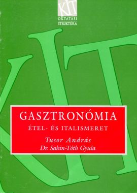 Gasztronómia Étel- és italismeret 