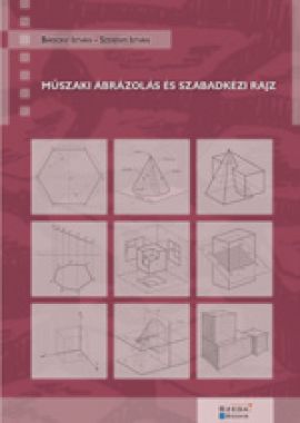 Műszaki ábrázolás és szabadkézi rajz