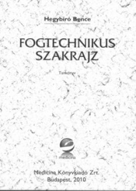 Fogtechnikusi szakrajz 