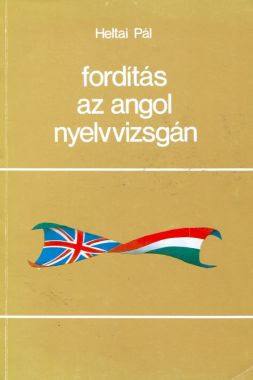 Fordítás az angol nyelvvizsgán