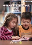 Könyvek és könyvtárak titkai 1-2. o.