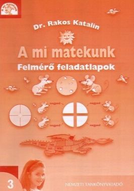 Felmérő feladatlapok A mi matekunk 3.o.