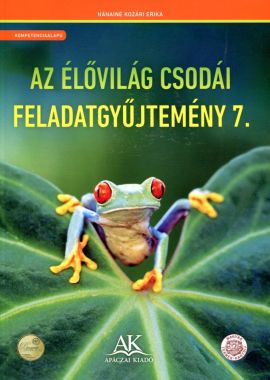 Az élővilág csodái feladatgyűjtemény 7.