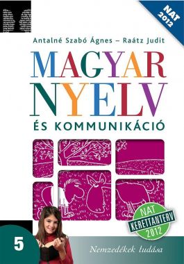 Magyar nyelv és kommunikáció. Tankönyv az 5. évfolyam számára