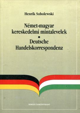 Német-magyar kereskedelmi mintalevelek