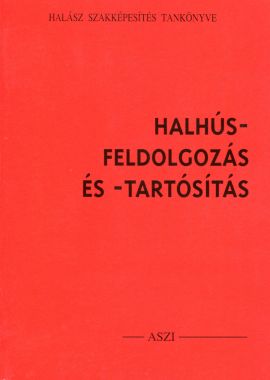 Halhús- feldolgozás és -tartósítás 