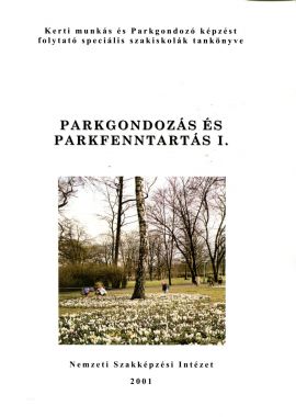 Parkgondozás és parkfenntartás I. 