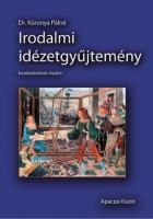 Irodalmi idézetgyűjtemény középiskolásoknak