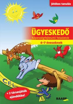 ÜGYESKEDŐ KÉPESSÉGFEJLESZTŐ FELADATOK 6-7 ÉVESEKNEK