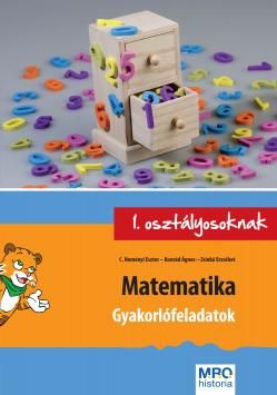 MATEMATIKA - GYAKORLÓFELADATOK 1. OSZTÁLYOSOKNAK