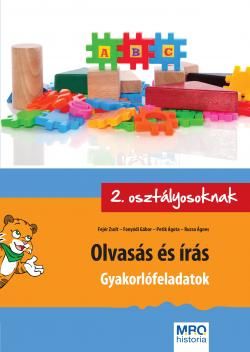 OLVASÁS ÉS ÍRÁS - GYAKORLÓFELADATOK 2. OSZTÁLYOSOKNAK