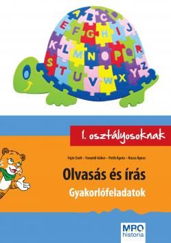 OLVASÁS ÉS ÍRÁS - GYAKORLÓFELADATOK 1. OSZTÁLYOSOKNAK