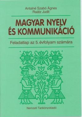 Magyar nyelv és kommunikáció. Feladatlap az 5. évfolyam számára