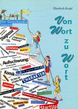 Von Wort zu Wort Német szókincsfejlesztő gyakorlókönyv