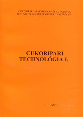 Cukoripari technológia I. 