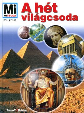 Mi MICSODA  A hét világcsoda