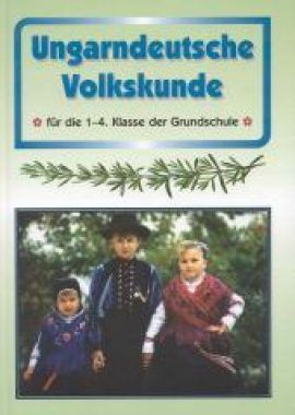 Ungarndeutsche Volkskunde 1-4