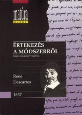 Értekezés a módszerről (Matúra)