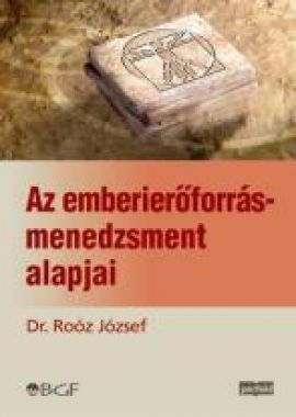 Az emberierőforrás-menedzsment alapjai