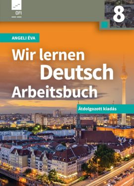 Wir lernen Deutch 8. Arbeitsheft